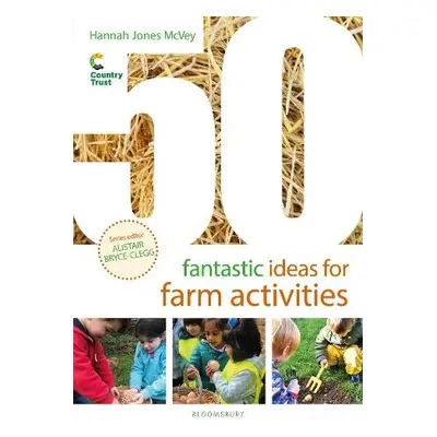 50 Fantastic Ideas for Farm Activities - McVey, Hannah Jones