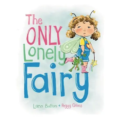 Only Lonely Fairy - Button, Lana