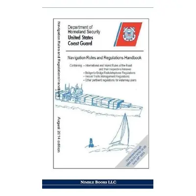 Navigation Rules and Regulations Handbook - Department of Homeland Security a United States Coas