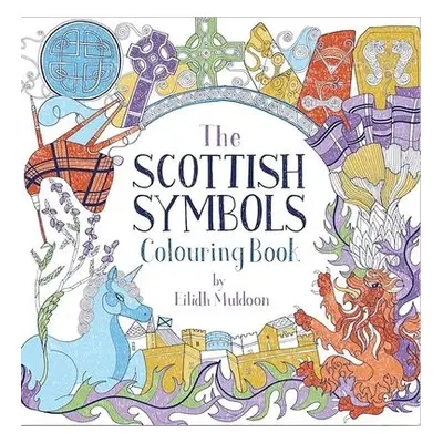 Scottish Symbols Colouring Book - Muldoon, Eilidh