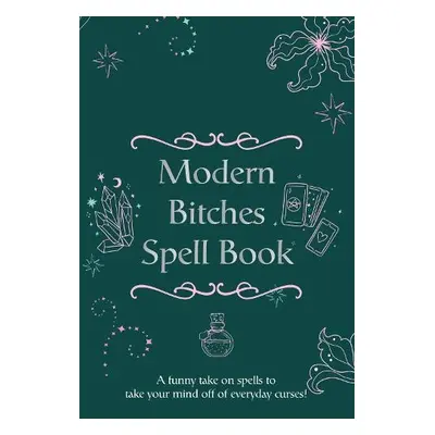 Modern Bitches Spell Book - Books By Boxer