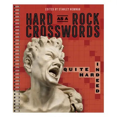 Hard as a Rock Crosswords: Quite Hard Indeed - Newman, Stanley