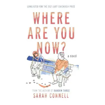 Where Are You Now? - Connell, Sarah