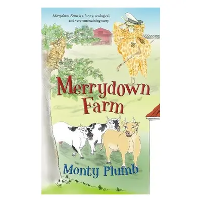 Merrydown Farm - Plumb, Monty