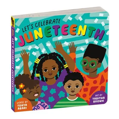 Let's Celebrate Juneteenth Board Book - Mudpuppy a Abari, Tonya