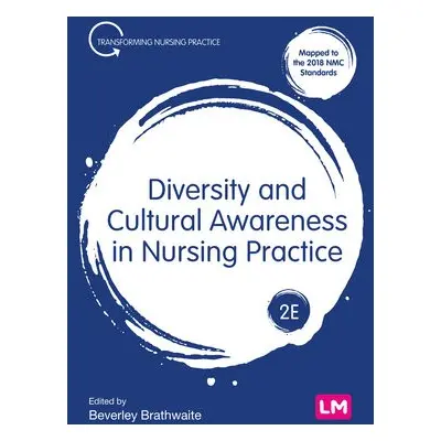 Diversity and Cultural Awareness in Nursing Practice