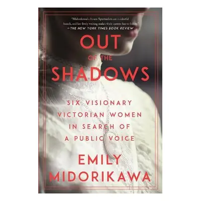 Out of the Shadows - Midorikawa, Emily