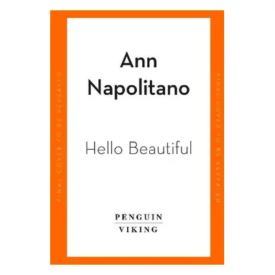 Hello Beautiful - Napolitano, Ann