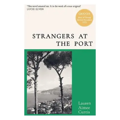 Strangers at the Port - Curtis, Lauren Aimee