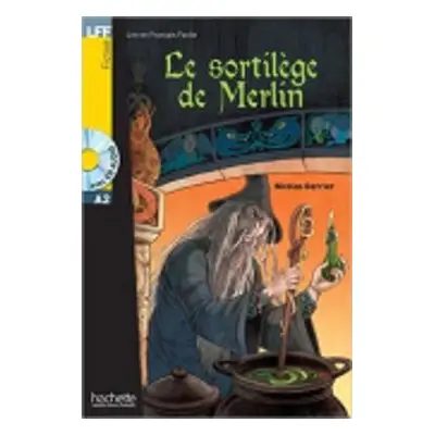 Le sortilege de Merlin - Livre + audio download - Gerrier, Nicolas