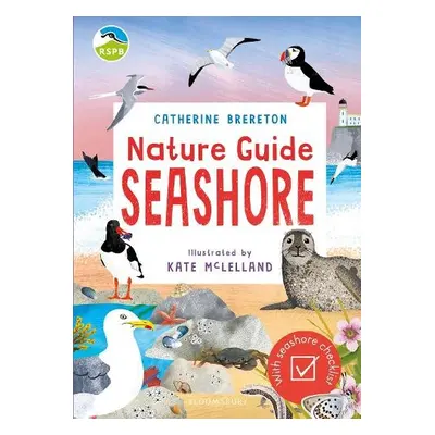 RSPB Nature Guide: Seashore - Brereton, Ms Catherine