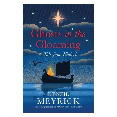 Ghosts in the Gloaming - Meyrick, Denzil