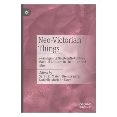 Neo-Victorian Things