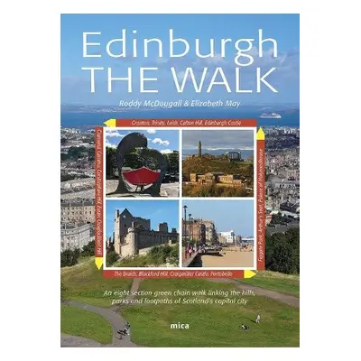 Edinburgh the Walk - May, Elizabeth a McDougall, Roddy