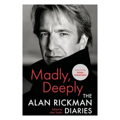 Madly, Deeply - Rickman, Alan