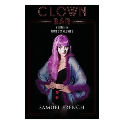 Clown Bar - Symkowicz, Adam