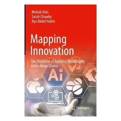 Mapping Innovation - Anis, Mohab a Chawky, Sarah a Abdel Halim, Aya