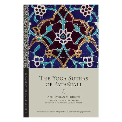 Yoga Sutras of Patanjali - al-Biruni, Abu Rayhan