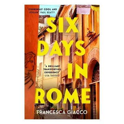 Six Days In Rome - Giacco, Francesca