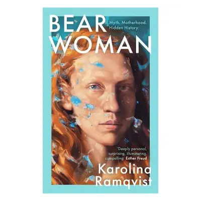 Bear Woman - Ramqvist, Karolina