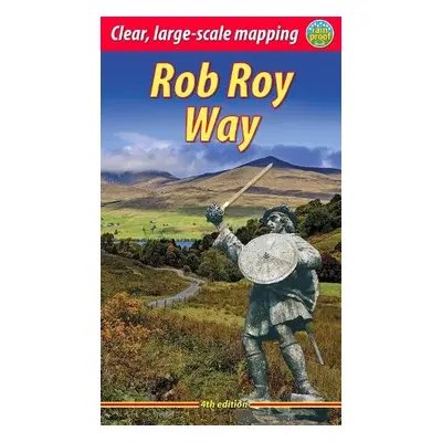 Rob Roy Way (4 ed) - Megarry, Jacquetta