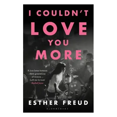 I Couldn't Love You More - Freud, Esther