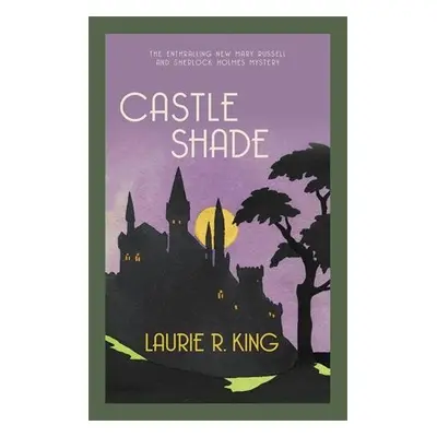 Castle Shade - King, Laurie R. (Author)