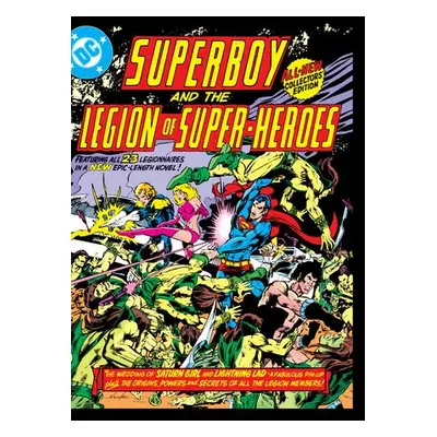 Superboy and the Legion of Super-Heroes - Levitz, Paul a Grell, Mike