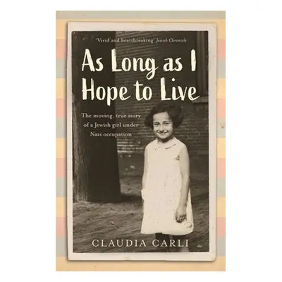 As Long As I Hope to Live - Carli, Claudia