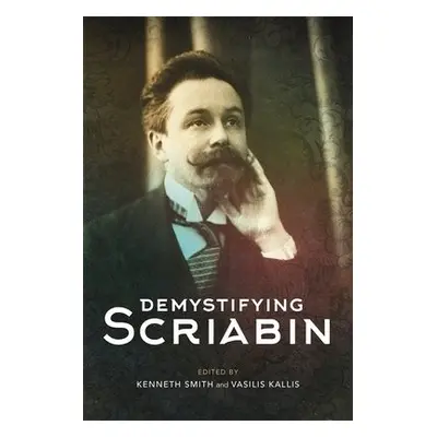 Demystifying Scriabin