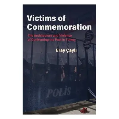 Victims of Commemoration - Cayli, Eray