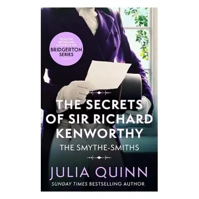 Secrets of Sir Richard Kenworthy - Quinn, Julia