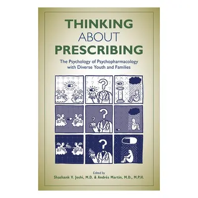 Thinking About Prescribing