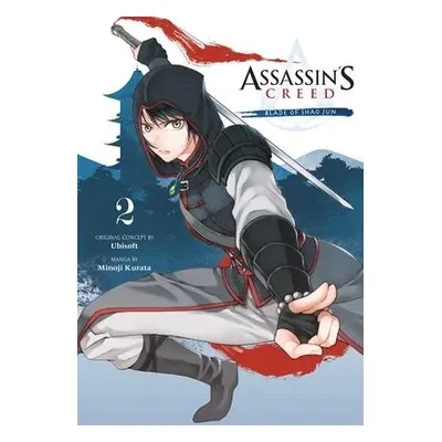 Assassin's Creed: Blade of Shao Jun, Vol. 2 - Kurata, Minoji