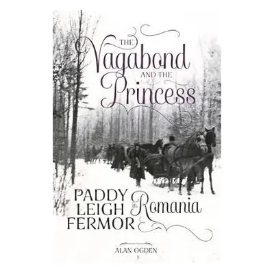 Vagabond and the Princess - Ogden, Alan