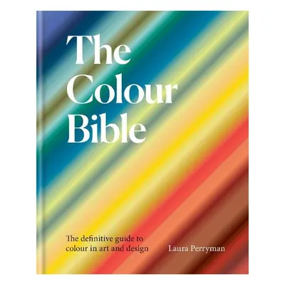 Colour Bible - Perryman, Laura