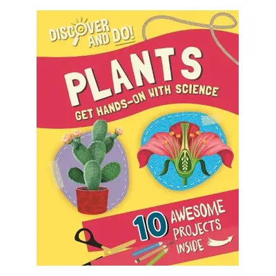 Discover and Do: Plants - Lacey, Jane