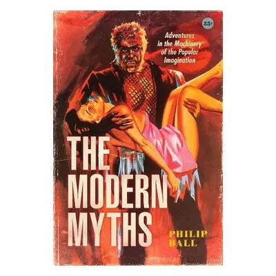 Modern Myths - Ball, Philip