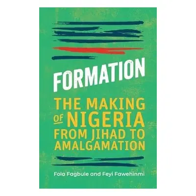 Formation - Fagbule, Fola a Fawehinmi, Feyi