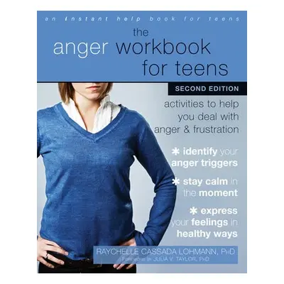 Anger Workbook for Teens - Lohmann, Raychelle Cassada