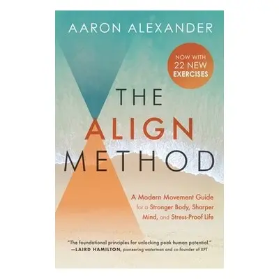 The Align Method - Alexander, Aaron