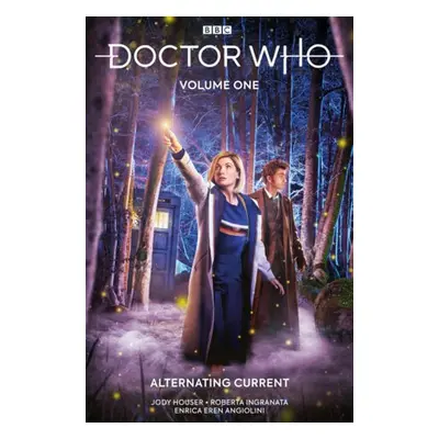 Doctor Who Vol. 1: Alternating Current - Houser, Jody