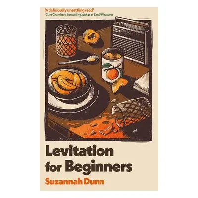 Levitation for Beginners - Dunn, Suzannah