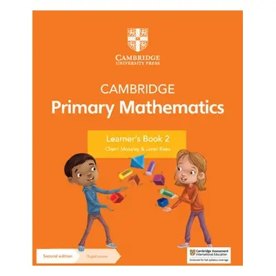 Cambridge Primary Mathematics Learner's Book 2 with Digital Access (1 Year) - Moseley, Cherri a 