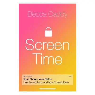 Screen Time - Caddy, Becca