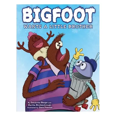 Bigfoot Wants a Little Brother