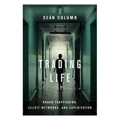 Trading Life - Columb, Sean