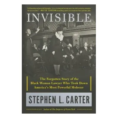 Invisible - Carter, Stephen L.