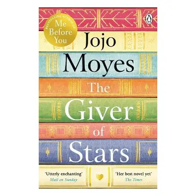 Giver of Stars - Moyes, Jojo