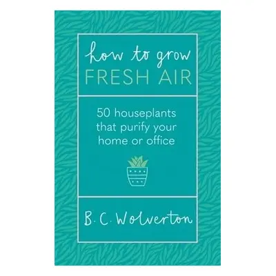 How To Grow Fresh Air - Wolverton, B.C.